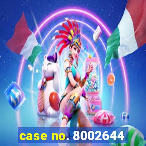 case no. 8002644