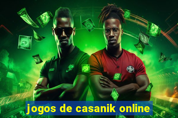 jogos de casanik online