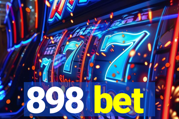 898 bet