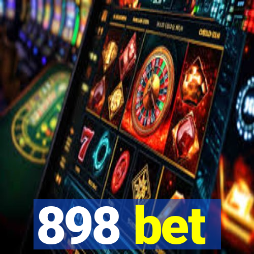 898 bet