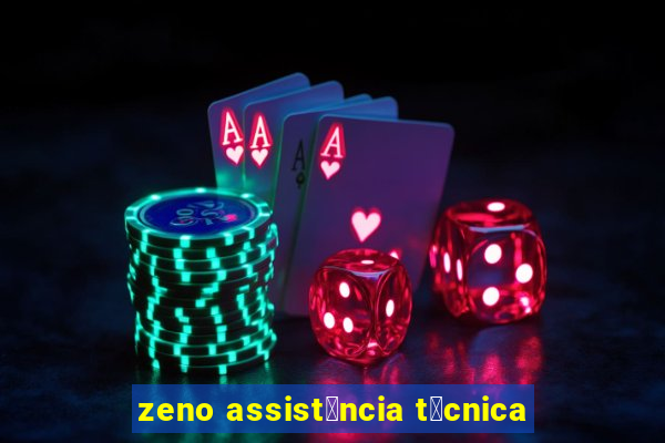 zeno assist锚ncia t茅cnica