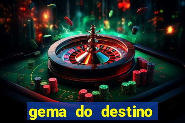 gema do destino c贸digos 2024