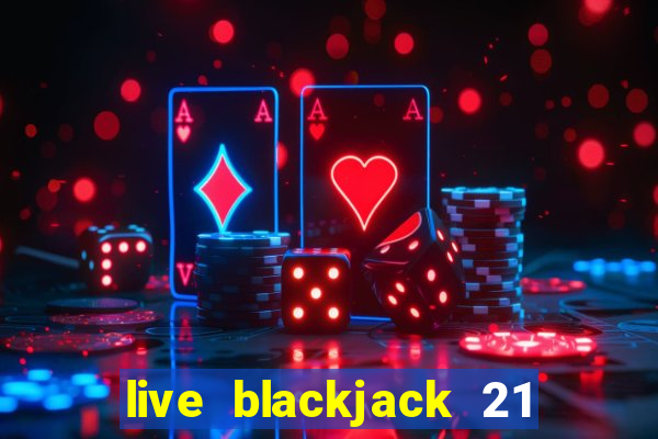 live blackjack 21 l wynnbet