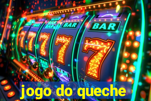 jogo do queche