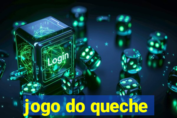 jogo do queche