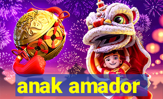 anak amador