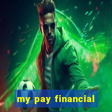 my pay financial