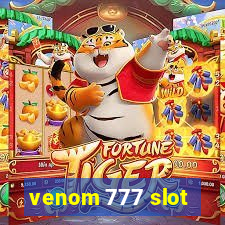 venom 777 slot