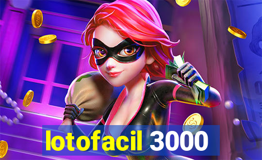 lotofacil 3000