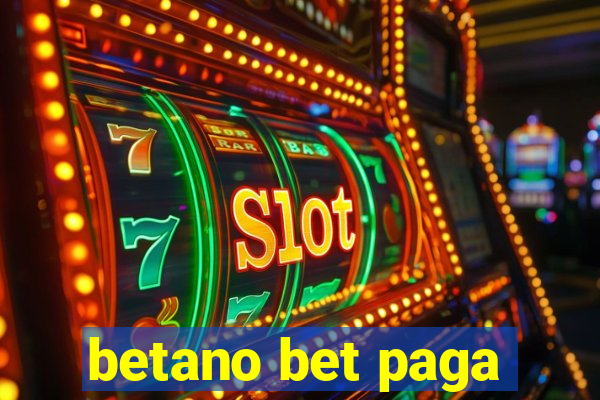 betano bet paga