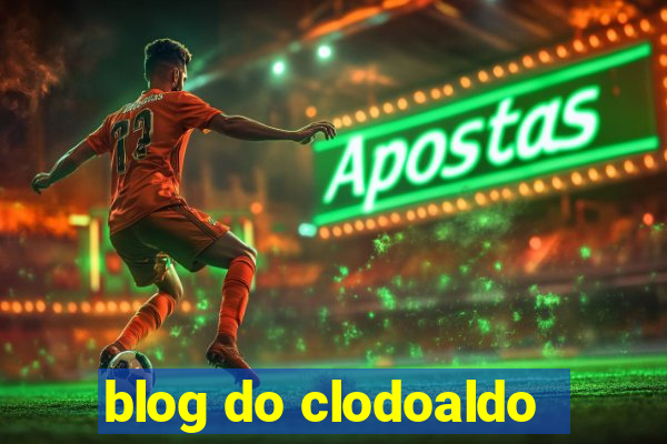 blog do clodoaldo