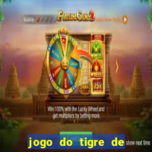 jogo do tigre de 1 real