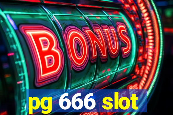 pg 666 slot