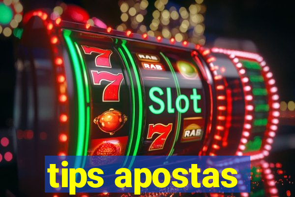 tips apostas