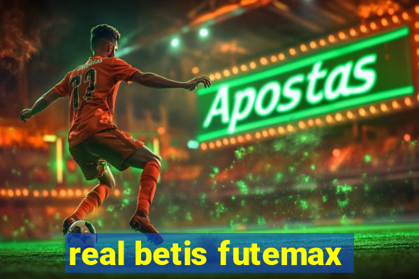 real betis futemax