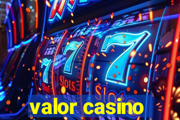 valor casino