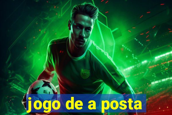 jogo de a posta