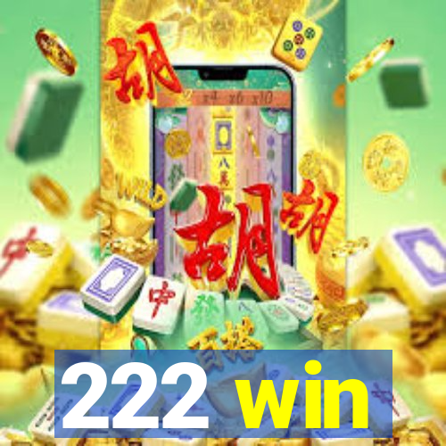 222 win