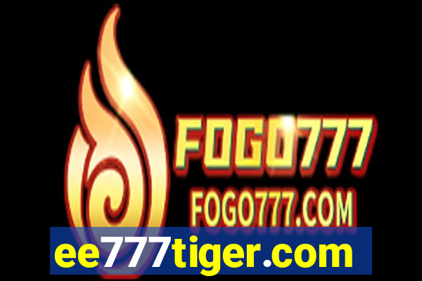 ee777tiger.com