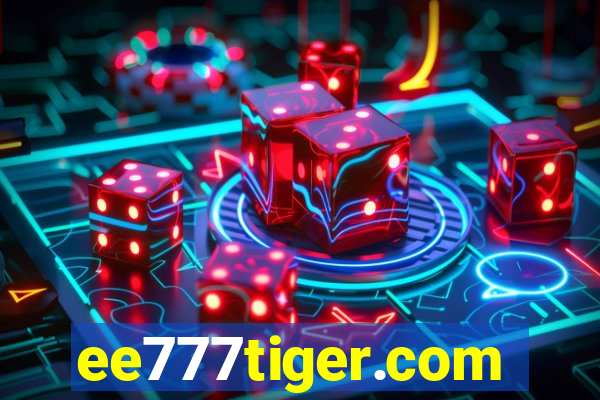 ee777tiger.com