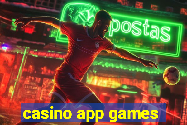 casino app games