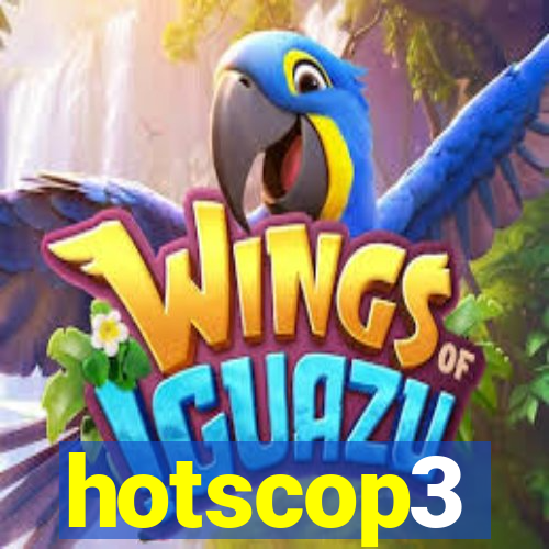 hotscop3