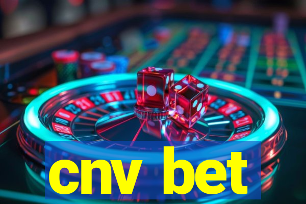 cnv bet