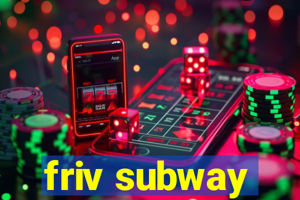 friv subway