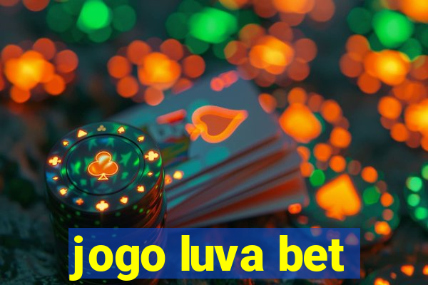 jogo luva bet