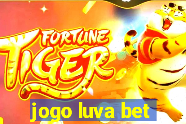 jogo luva bet