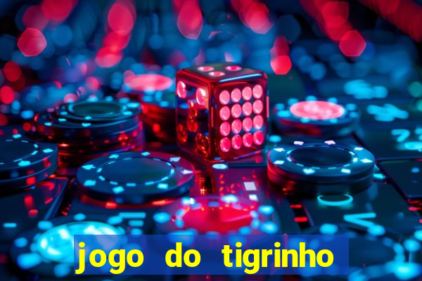 jogo do tigrinho plataforma de 1 real