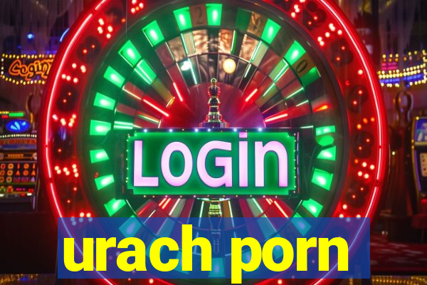 urach porn