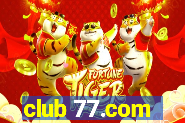 club 77.com