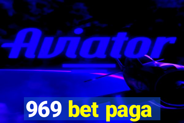 969 bet paga