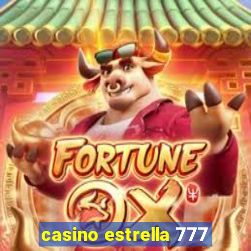 casino estrella 777