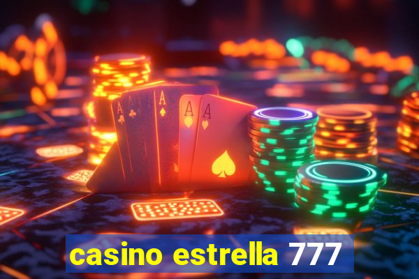 casino estrella 777