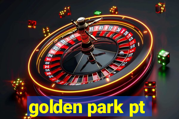 golden park pt