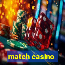 match casino