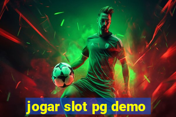 jogar slot pg demo