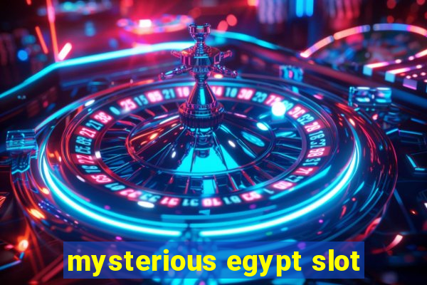 mysterious egypt slot