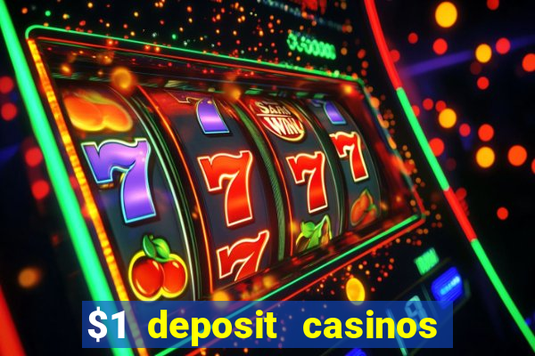 $1 deposit casinos nz players