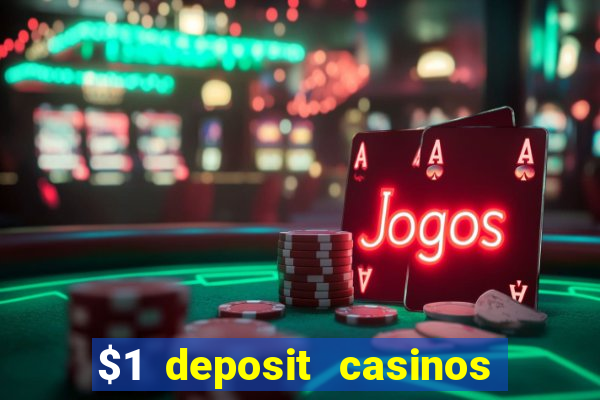 $1 deposit casinos nz players