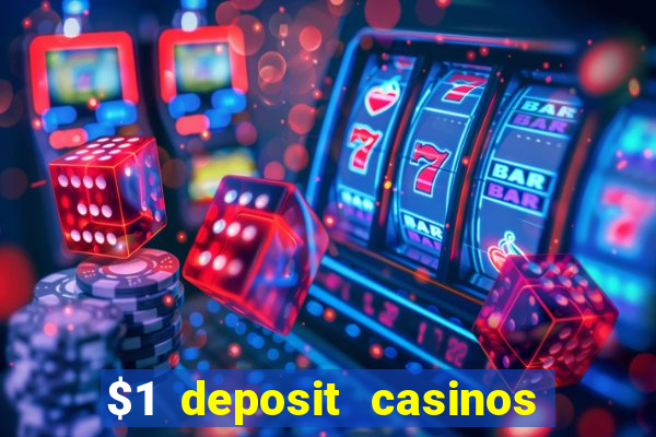 $1 deposit casinos nz players