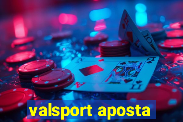 valsport aposta