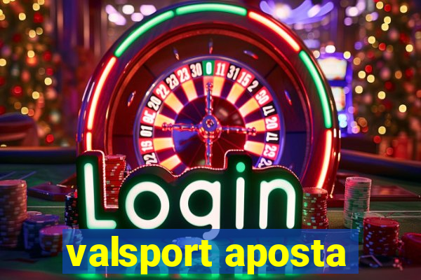 valsport aposta