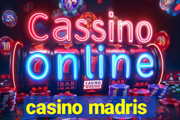 casino madris