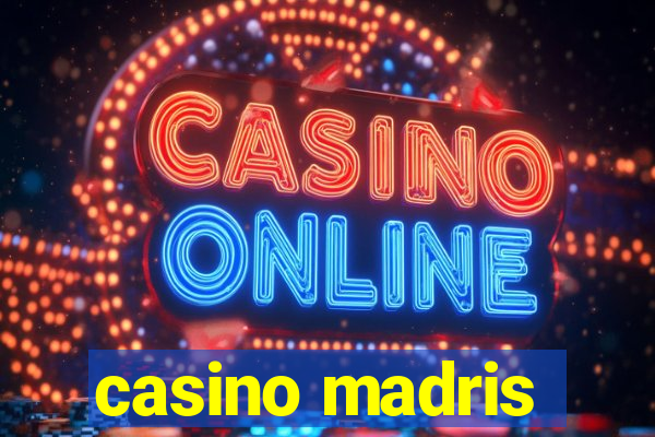 casino madris