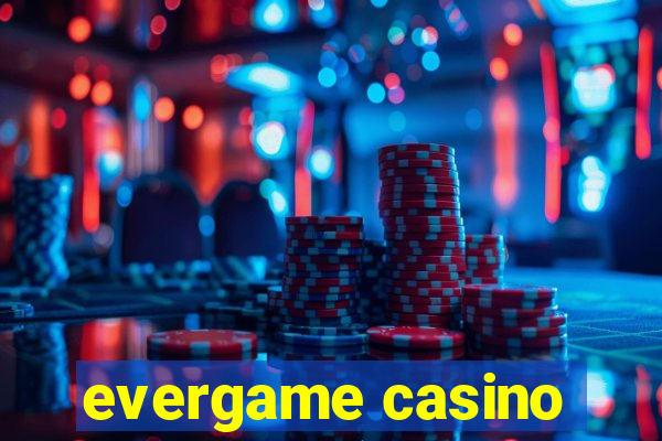 evergame casino