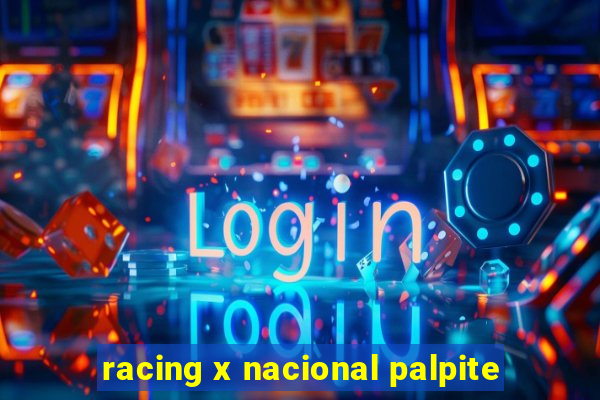 racing x nacional palpite