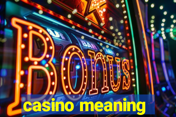 casino meaning